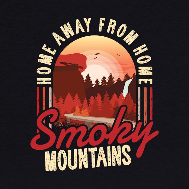 Smoky Mountains - Home Away From Home by thingsandthings